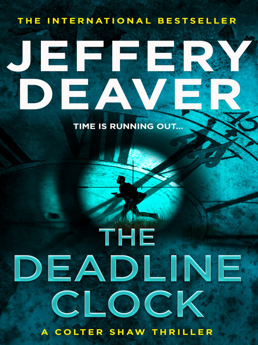 Title details for The Deadline Clock by Jeffery Deaver - Wait list